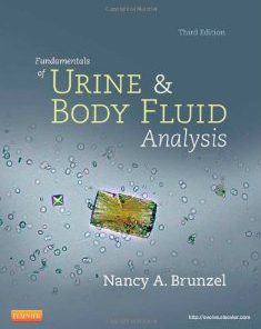 Test Bank for Fundamentals of Urine and Body Fluid Analysis, 3rd Edition : Brunzel