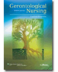 Test Bank for Gerontological Nursing, 7th Edition: Eliopoulos