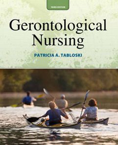 Test Bank For Gerontological Nursing, 3 edition: Patricia A. Tabloski