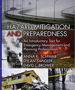 Hazard Mitigation and Preparedness An Introductory Text for Emergency Management and Planning Professionals 2nd Schwab Test Bank