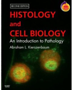 Test Bank for Histology and Cell Biology, 2nd Edition: Abraham L. Kierszenbaum