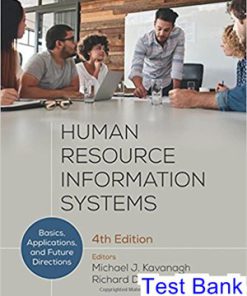 Human Resource Information Systems Basics Applications and Future Directions 4th Edition Kavanagh Test Bank