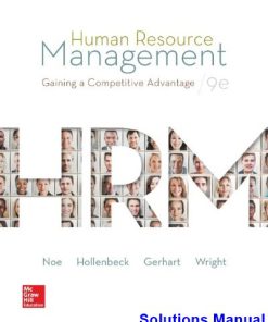 Human Resource Management Gaining A Competitive Advantage 9th Edition Noe Solutions Manual