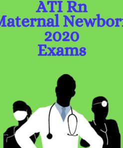 ATI Rn Maternal Newborn Exam 2020 (Latest Questions and Answers) Active