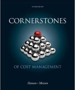 Test Bank For Cornerstones of Cost Management 2nd Edition by Don R. Hansen, Maryanne M. Mowen