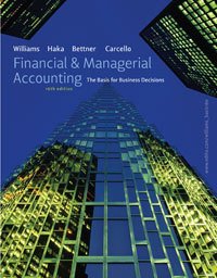 Instructor Manual For Financial & Managerial Accounting 16th (Sixteenth) Edition by Jan R. Williams, Sue F. Haka, Mark S. Bettner, Joseph V. Carcello