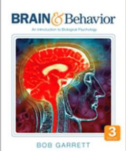 Test Bank For Brain & Behavior: An Introduction to Biological Psychology 3rd Edition by Bob L. Garrett