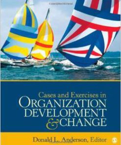 Instructor Manual For Cases and Exercises in Organization Development & Change by Donald L. Anderson