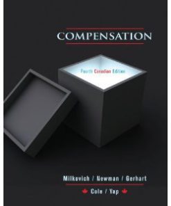 Test Bank For Compensation, 4th Canadian Edition by George Milkovich