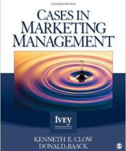 Instructor Manual For Cases in Marketing Management by Kenneth E. Clow, Donald E. (Edward) Baack