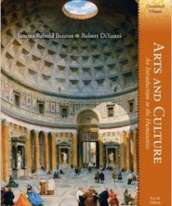 Test Bank For Arts and Culture: An Introduction to the Humanities, Combined Volume (4th Edition) by Janetta Rebold Benton, Robert DiYanni Ph.D.