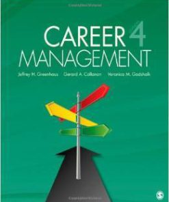 Instructor Manual For Career Management 4th Edition by Jeffrey H. Greenhaus, Gerard A. Callanan, Veronica M. (Maria) Godshalk