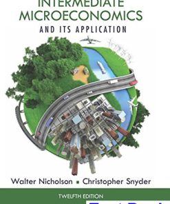 Intermediate Microeconomics and Its Application 12th Edition Nicholson Test Bank