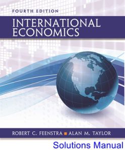 International Economics 4th Edition Feenstra Solutions Manual