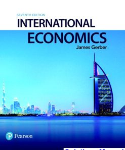 International Economics 7th Edition Gerber Solutions Manual