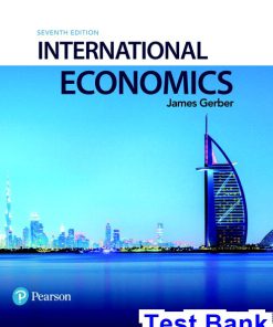 International Economics 7th Edition Gerber Test Bank