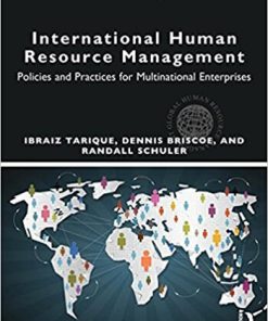 International Human Resource Management Policies and Practices for Multinational Enterprises 5th Tarique Test Bank