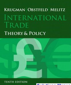 International Trade Theory and Policy 10th Edition Krugman Solutions Manual