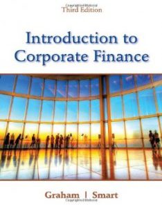 Test Bank for Introduction to Corporate Finance What Companies Do, 3rd Edition : Graham