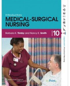 Test Bank for Introductory Medical-Surgical Nursing, 10th Edition: Barbara Timby