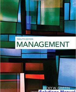 Management 12th Edition Griffin Solutions Manual