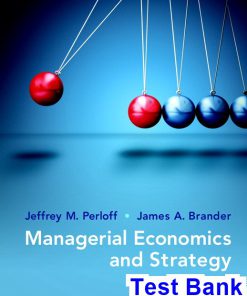 Managerial Economics and Strategy 2nd Edition Perloff Test Bank