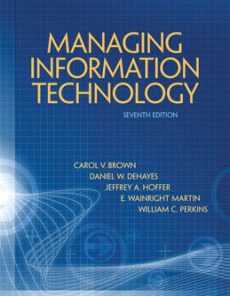 Test Bank for Managing Information Technology, 7th Edition: Brown