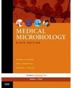 Test Bank for Medical Microbiology, 6th Edition: Patrick R. Murray