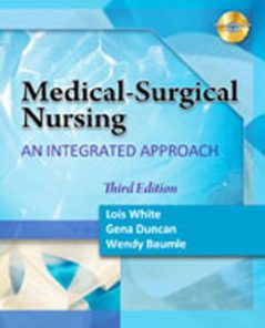 Test Bank for Medical Surgical Nursing An Integrated Approach, 3rd Edition: White