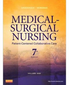 Test Bank for Medical-Surgical Nursing, 7th Edition: Donna D. Ignatavicius