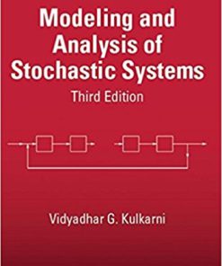 Modeling and Analysis of Stochastic Systems 3rd Kulkarni Solution Manual