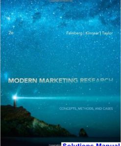 Modern Marketing Research Concepts Methods and Cases 2nd Edition Feinberg Solutions Manual