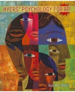 Test Bank for Myers’ Psychology for AP, 1st Edition: David G. Myers