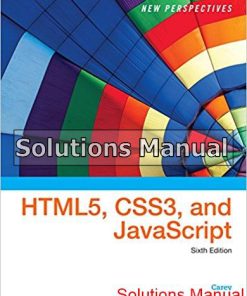 New Perspectives on HTML5 CSS3 JavaScript 6th Edition Carey Solutions Manual