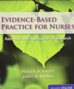 Test Bank Evidence Based Practice Nurses Appraisal Application Research 2nd Schmidt Brown