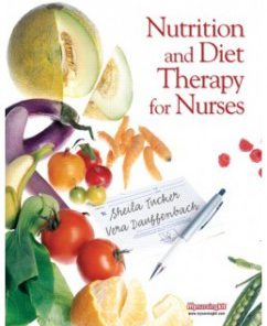 Test Bank for Nutrition and Diet Therapy for Nurses, 1st Edition: Sheila Tucker