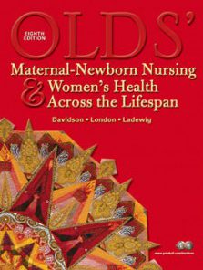 Test Bank for Olds Maternal Newborn Nursing and Womens Health Across the Lifespan, 8th Edition: Davidson