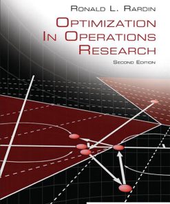 Optimization in Operations Research 2nd Edition Rardin Solutions Manual