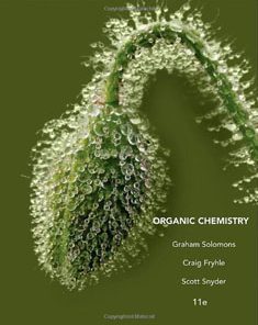 Test Bank For Organic Chemistry, 11 edition: Craig B. Fryhle