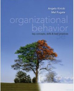 Test Bank for Organizational Behavior, 5th Edition: Angelo Kinicki