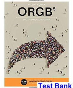 ORGB 5th Edition Nelson Test Bank