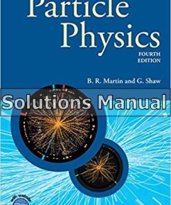 Particle Physics 4th Edition Martin Solutions Manual