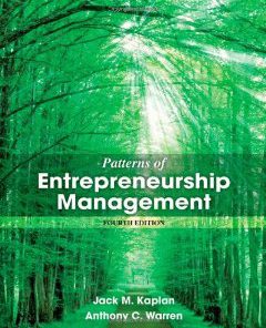 Test Bank for Patterns of Entrepreneurship Management 4th Edition Jack M Kaplan