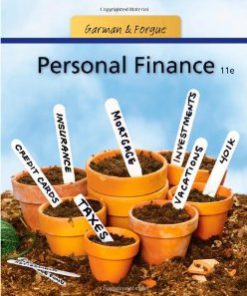 Solution Manual for Personal Finance 11th Edition E Thomas Garman