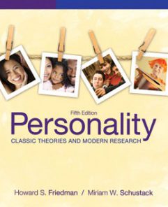 Test Bank for Personality Classic Theories and Modern Research, 5th Edition: Friedman