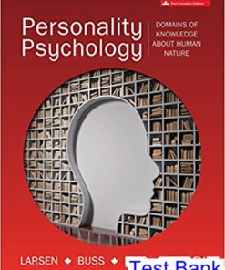 Personality Psychology Canadian 1st Edition Larsen Test Bank