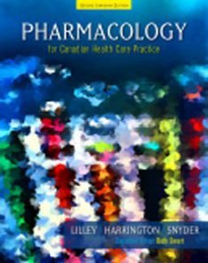 Test Bank for Pharmacology for Canadian Health Care Practice, 2nd Edition: Lilley