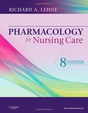 Pharmacology for Nursing Care Lehne 8th Edition Test Bank