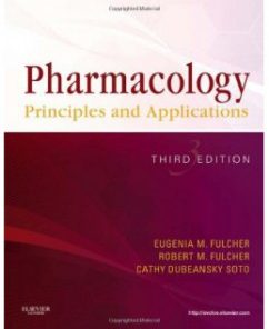 Test Bank for Pharmacology, 3rd Edition: Eugenia M. Fulcher