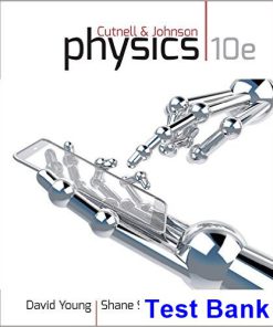 Physics 10th Edition Cutnell Test Bank